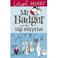 thumbnail image 1 of Mr Badger: Mr Badger and the Big Surprise (Paperback), 1 of 4