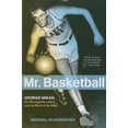 thumbnail image 1 of Mr. Basketball : George Mikan, the Minneapolis Lakers, and the Birth of the NBA (Paperback), 1 of 1