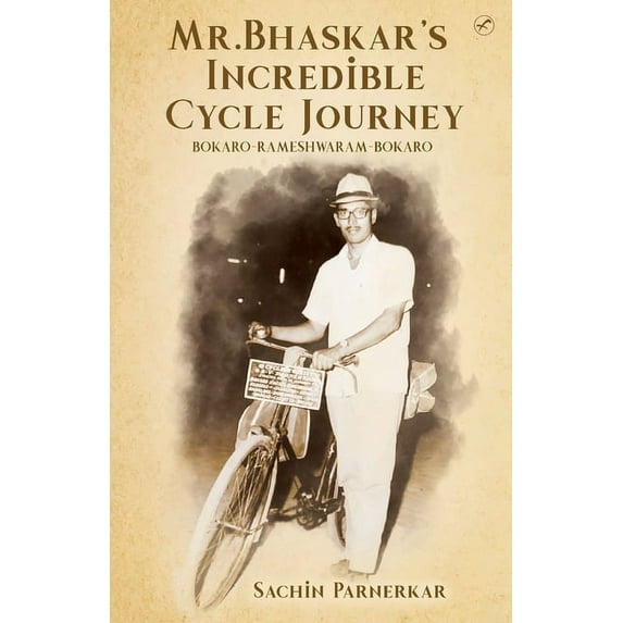 Mr.Bhaskar's Incredible cycle journey, (Paperback)