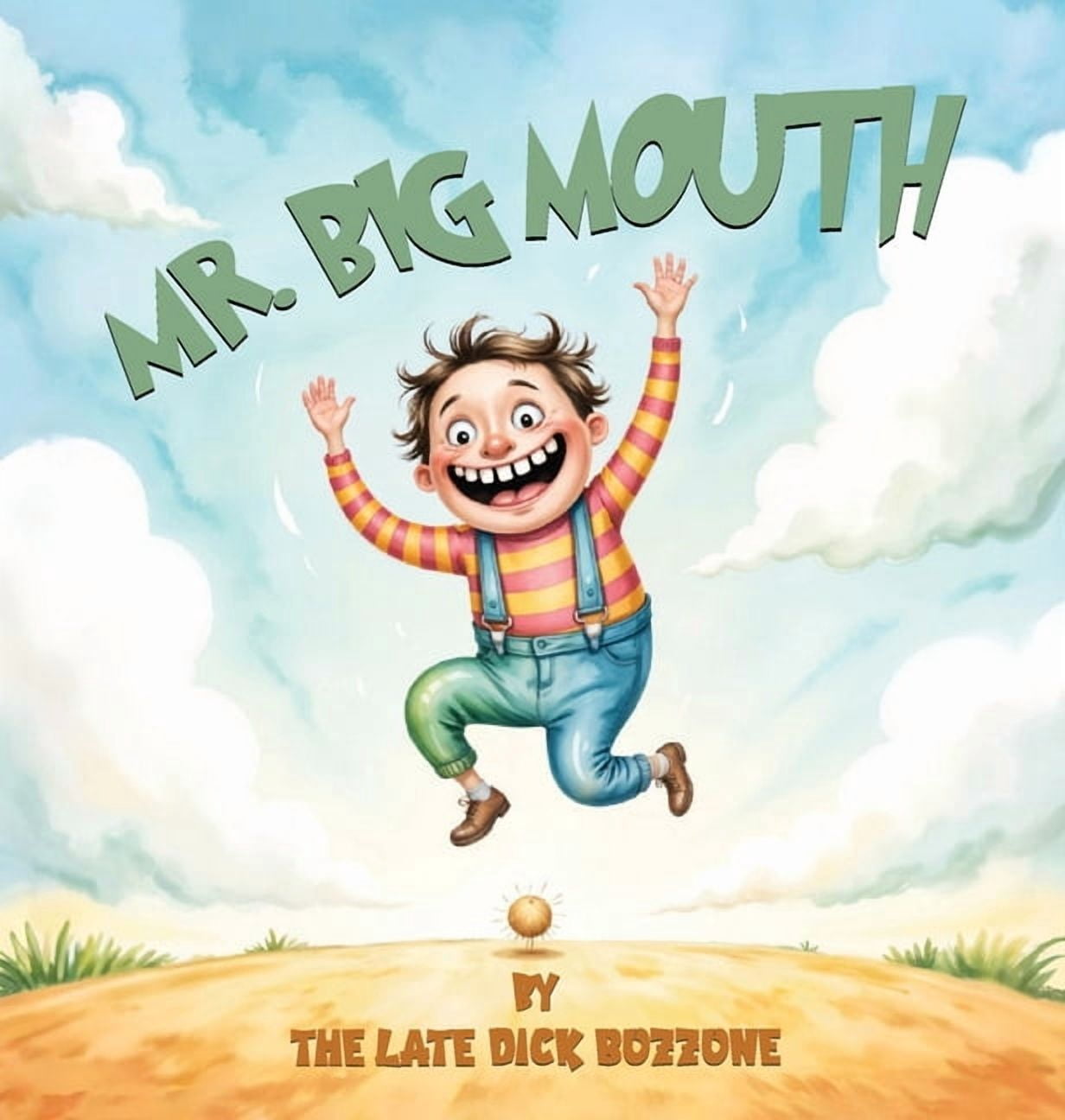 Mr. Big Mouth, (Hardcover)