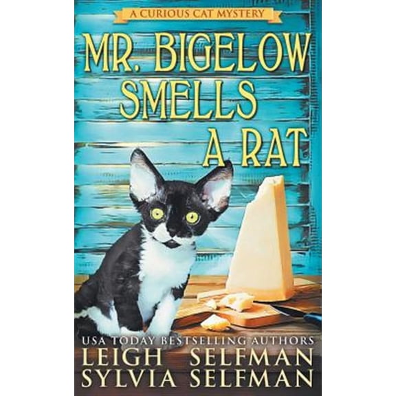 Mr Bigelow Smells a Rat (Paperback) by Sylvia Selfman, Leigh Selfman