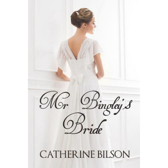 Mr Bingley's Bride, (Paperback)