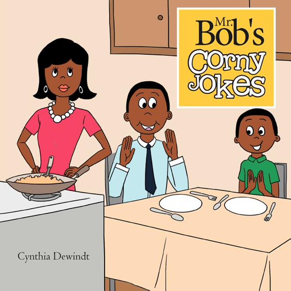 Mr. Bob's Corny Jokes, (Paperback)