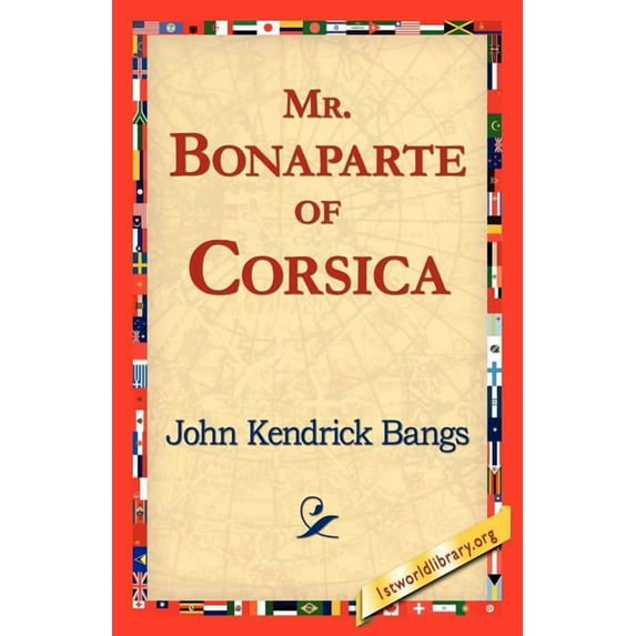 Mr. Bonaparte of Corsica (Paperback)