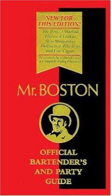 Pre-Owned Mr. Boston: Official Bartender's and Party Guide (Hardcover) 0764597310 9780764597312