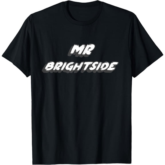 Mr Brightside T-Shirt