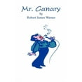 thumbnail image 1 of Mr. Canary, (Paperback), 1 of 1