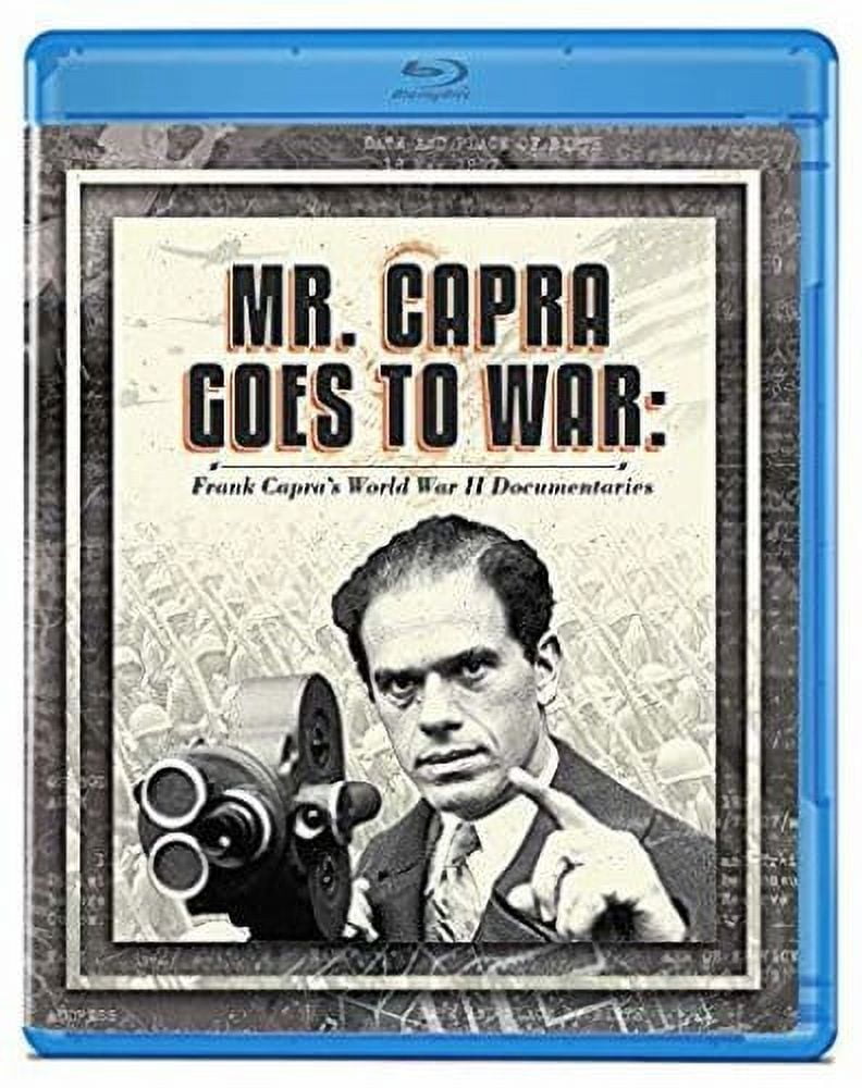 Mr. Capra Goes to War Frank Capra