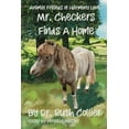 thumbnail image 1 of Mr. Checkers Finds A Home, (Paperback), 1 of 1