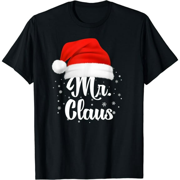 Mr Claus Mrs Claus Christmas Couples Matching Pajama Gifts T-Shirt