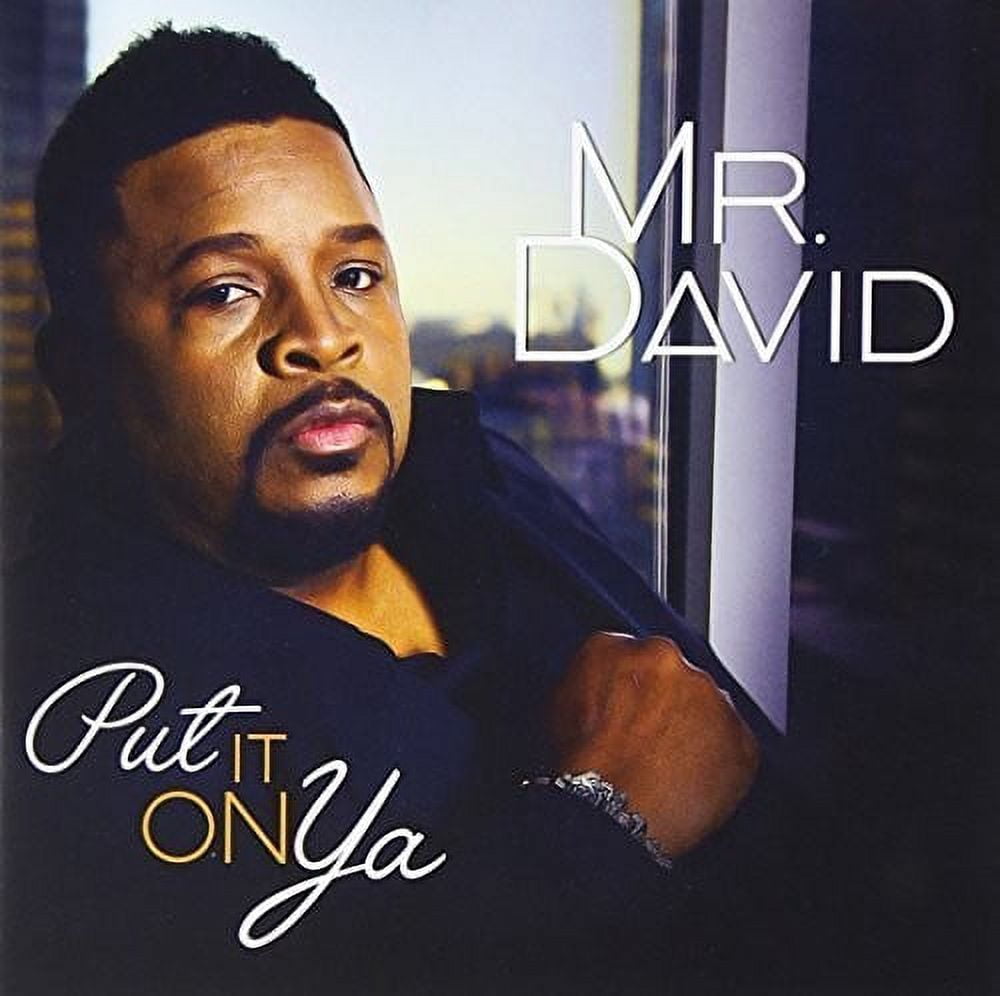 Mr. David - Put in on Ya - Music & Performance - CD