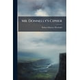 thumbnail image 1 of Mr. Donnelly's Cipher, (Paperback), 1 of 1