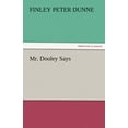 thumbnail image 1 of Mr. Dooley Says (Paperback), 1 of 1