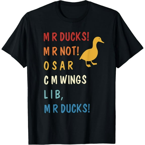 Mr Ducks Mr Not Osar Cm Wings Duck T-Shirt