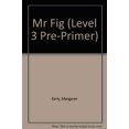 thumbnail image 1 of Pre-Owned Mr Fig (Level 3 Pre-Primer) (Paperback) 0153305037 9780153305030, 1 of 1