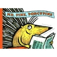 thumbnail image 1 of Pre-Owned Mr. Fine, Porcupine (Hardcover) 081181842X 9780811818421, 1 of 1