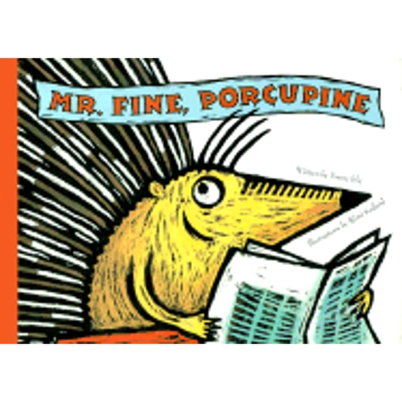 Pre-Owned Mr. Fine, Porcupine (Hardcover) 081181842X 9780811818421