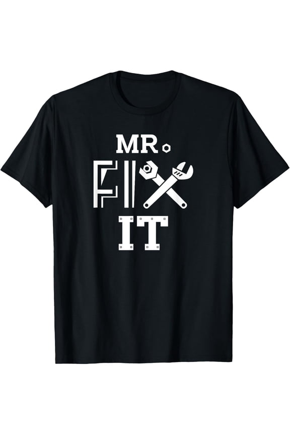 Mr. Fix It With Tools Handy Man Carpenter Dad T-Shirt