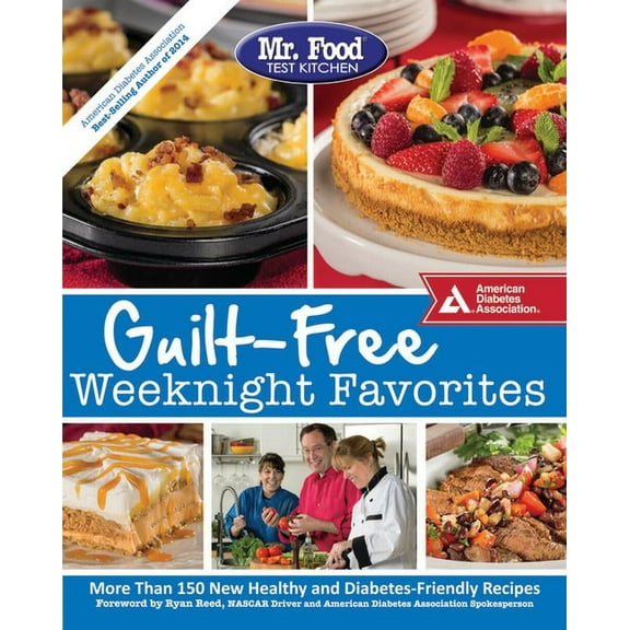 Mr. Food Test Kitchen Guilt-Free Weeknight Favorites