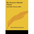 thumbnail image 1 of Mr. Fortner's Marital Claims : And Other Stories (1892) (Paperback), 1 of 1