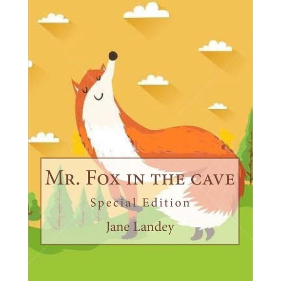 Mr. Fox in the Cave: Special Edition