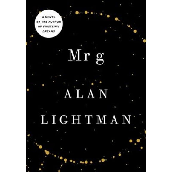 Pre-Owned Mr. G : A Novel about the Creation (Hardcover) 9780307379993
