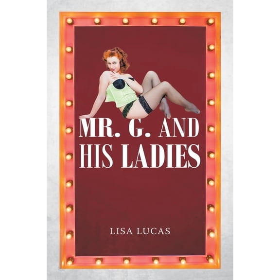 Mr. G. and His Ladies (Paperback)