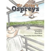 Mr. Gregs Ospreys, Hardcover