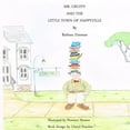 thumbnail image 1 of Mr. Gruffy and the Little Town of Happyville, (Paperback), 1 of 1