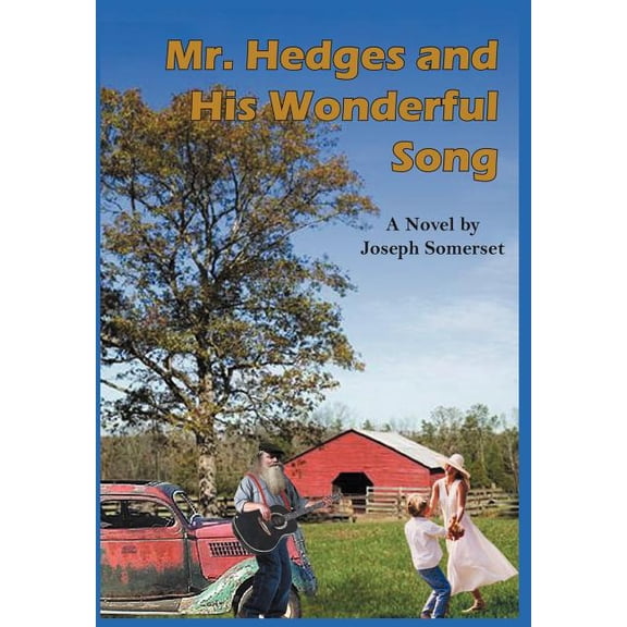 Mr. Hedges And His Wonderful Song