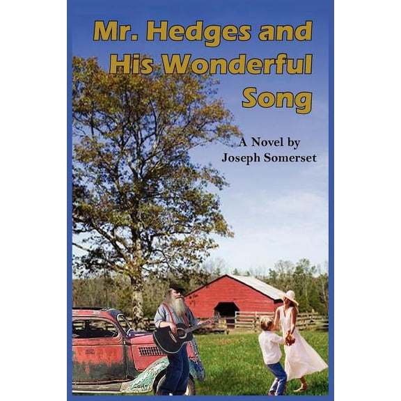 Mr. Hedges and His Wonderful Song