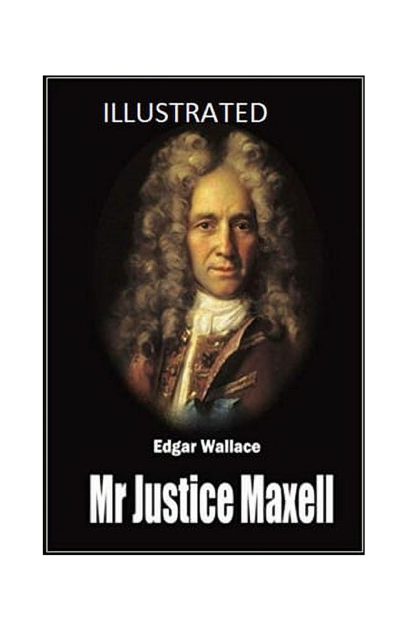 Mr Justice Maxell Illustrated (Paperback)