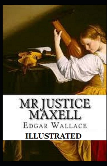 Mr Justice Maxell illustrated (Paperback)