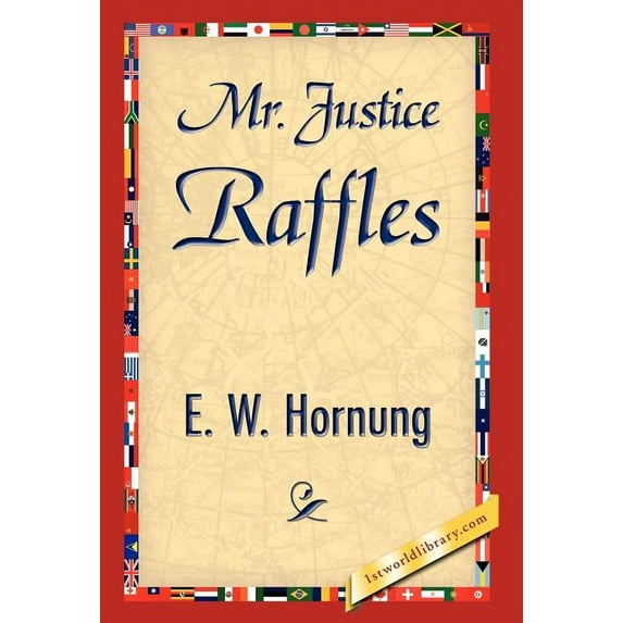 Mr. Justice Raffles (Hardcover)