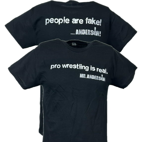 Mr Ken Anderson Pro Wrestling Is Real People Are Fake Black T-shirt