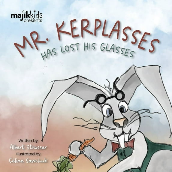 Mr. Kerplasses Has Lost His Glasses, (Paperback)