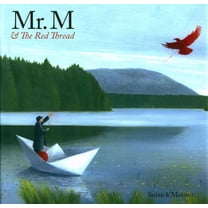 Mr. M and the Red Thread (Hardcover) by Soizick Meister, Kallie George