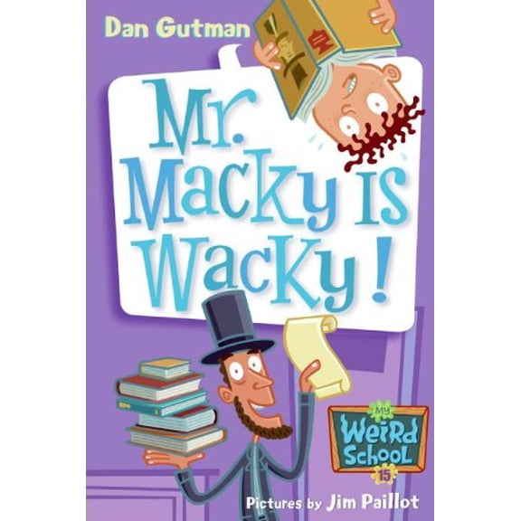 Pre-Owned Mr. Macky Is Wacky!: 15 (My Weird School) Paperback