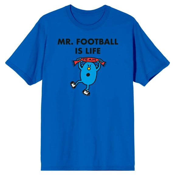 Mr. Men And Little Miss Meme Mr. Football Is Life Crew Neck Short Sleeve Royal Blue Men's T-shirt-Medium