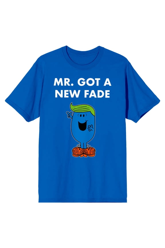 Mr. Men And Little Miss Meme Mr. Got A New Fade Crew Neck Short Sleeve Royal Blue Men's T-shirt-3XL