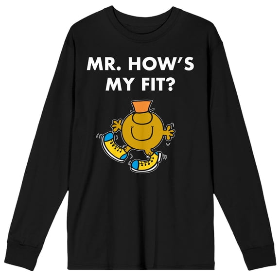 Mr. Men And Little Miss Meme Mr. How's My Fit Crew Neck Long Sleeve Black Unisex Adult Tee-Small