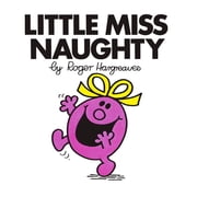 Mr. Men and Little Miss Little Miss Naughty, Paperback
