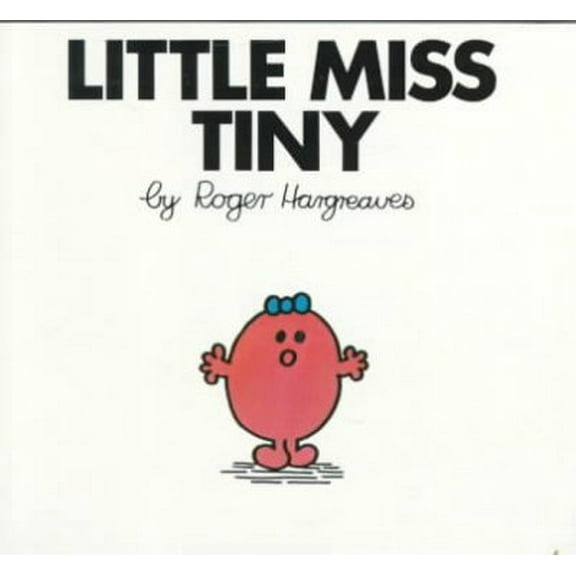 Mr. Men and Little Miss: Little Miss Tiny (Paperback)