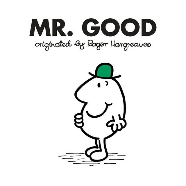 Mr. Men and Little Miss: Mr. Good (Paperback)