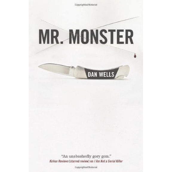 Pre-Owned Mr. Monster (John Cleaver, Book 2) (Hardcover) 076532248X 9780765322487