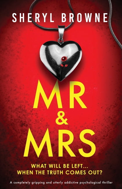 Mr & Mrs: A completely gripping and utterly addictive psychological thriller, (Paperback)