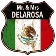 Mr. & Mrs DELAROSA Mexican Flag Sign Shield Metal Gift 211110009189
