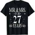 thumbnail image 1 of Mr. & Mrs. For 27 Years 27th Wedding Anniversary Matching T-Shirt, 1 of 5