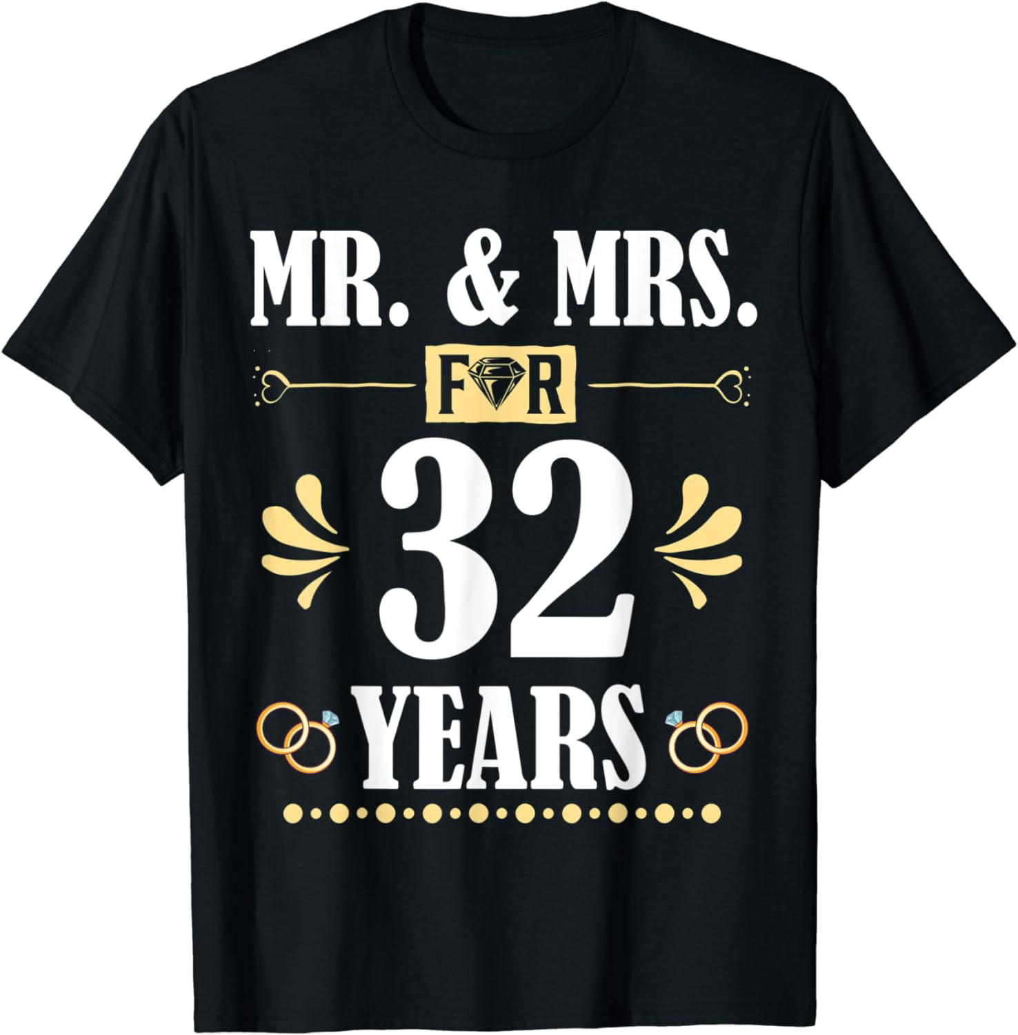 Mr. & Mrs. For 32 Years 32th Wedding Anniversary Matching T-Shirt ...