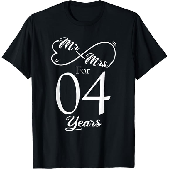 Mr. & Mrs. For 4 Years 4th Wedding Anniversary Matching T-ShirtMen's and women's gift, black and white T-shirt, size: Extra large S-4XL